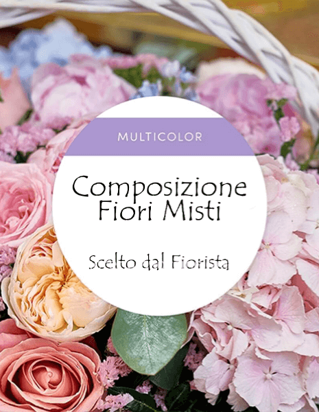 Composizione Fiori Misti SCELTO DAL FIORISTA