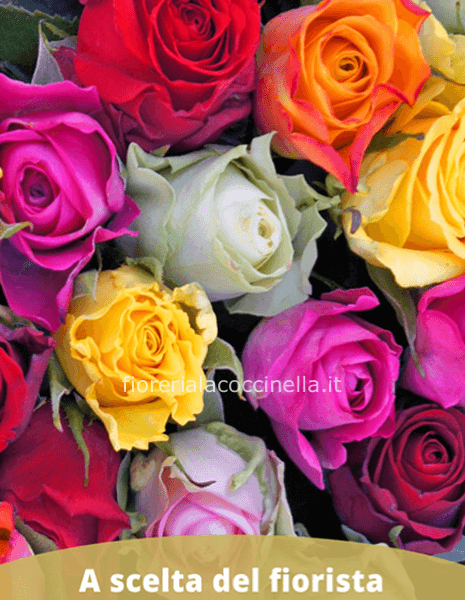 STANDARD ROSE COLORATE A SCELTA DEL FIORISTA
