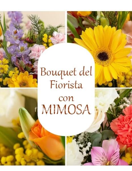 Omaggio Floreale scelto dal fiorista & Mimosa